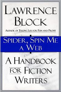 Spider, Spin Me a Web