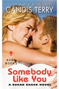 Somebody Like You
