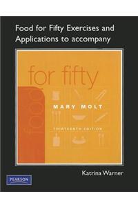 Exercises and Applications Workbook for Food For Fifty