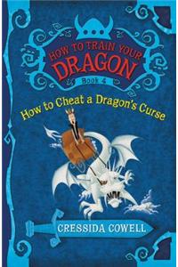 How to Train Your Dragon: How to Cheat a Dragon's Curse