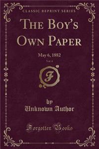 The Boy's Own Paper, Vol. 4