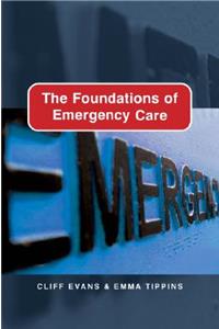 The Foundations of Emergency Care