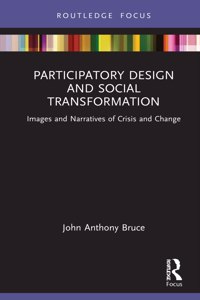 Participatory Design and Social Transformation