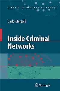 Inside Criminal Networks