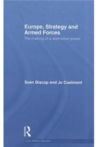 Europe, Strategy and Armed Forces