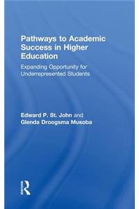 Pathways to Academic Success in Higher Education