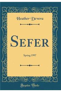Sefer: Spring 1997 (Classic Reprint)