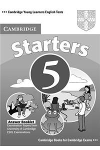 Cambridge Young Learners English Tests Starters 5 Answer Booklet: Examination Papers from the University of Cambridge ESOL Examinations