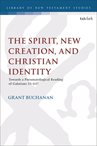 Spirit, New Creation, and Christian Identity