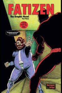 FATIZEN The Graphic Novel Part Three