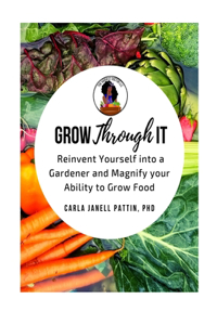 Grow Through It