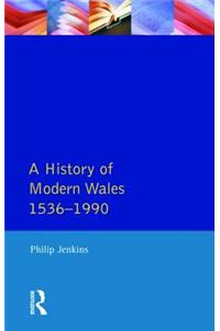 A History of Modern Wales 1536-1990
