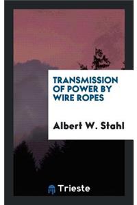 Transmission of Power by Wire Ropes