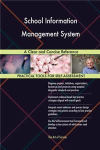 School Information Management System A Clear and Concise Reference