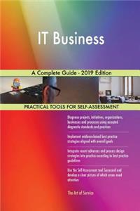 IT Business A Complete Guide - 2019 Edition