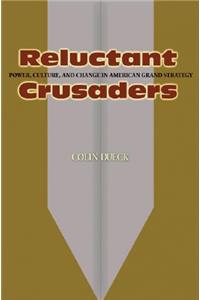 Reluctant Crusaders