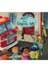Matt The Firehouse Brat