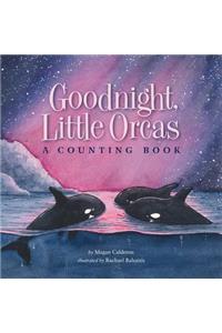 Goodnight Little Orcas
