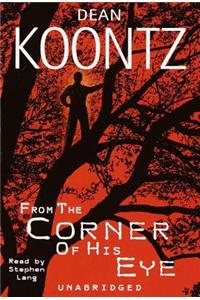 From the Corner of His Eye