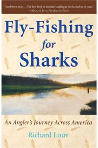 Fly-Fishing for Sharks