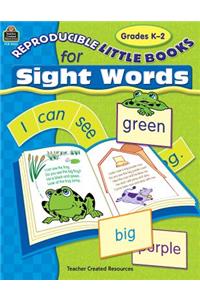 Reproducible Little Books for Sight Words, Grades K-2