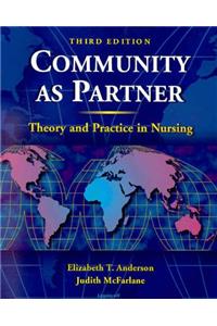 Community as Partner: Theory and Practice in Nursing