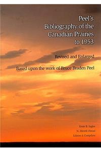 Peel's Bibliography of the Canadian Prairies to 1953