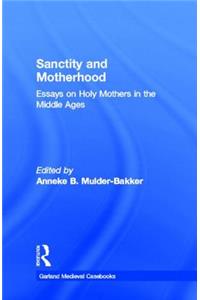 Sanctity and Motherhood