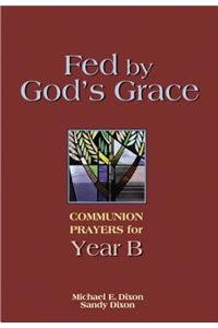 Fed by God's Grace Year B