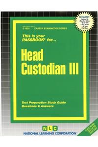 Head Custodian III: Test Preparation Study Guide Questions & Answers