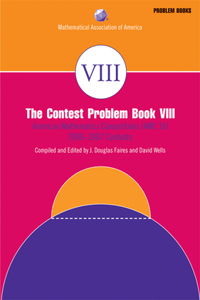 Contest Problem Book VIII: American Mathematics Competitions (AMC 10) 2000-2007 Contests