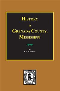 History of Grenada County, Mississippi