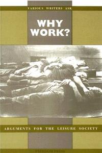 Why Work?