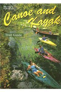 Florida's Fabulous Canoe and Kayak Trail Guide