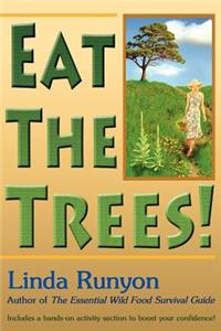 Eat the Trees!