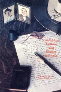 Confederate Letters and Diaries, 1861-1865