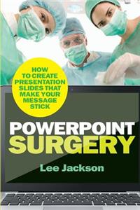 PowerPoint Surgery