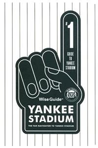 Wise Guide Yankee Stadium