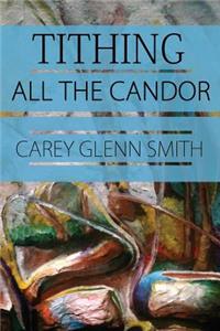 Tithing All the Candor