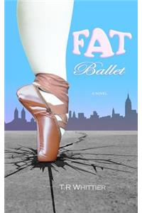 Fat Ballet