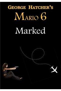 Mario 6: Marked