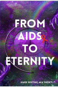 From AIDS to Eternity