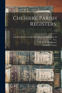 Cheshire Parish Registers.; v.1