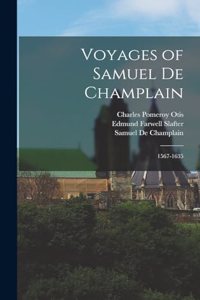 Voyages of Samuel De Champlain