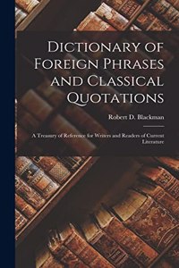 Dictionary of Foreign Phrases and Classical Quotations