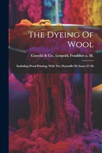 Dyeing Of Wool