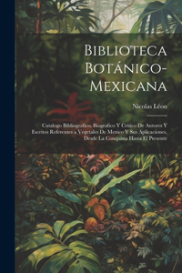 Biblioteca Botánico-Mexicana