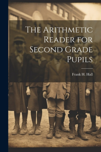 Arithmetic Reader for Second Grade Pupils