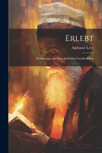Erlebt