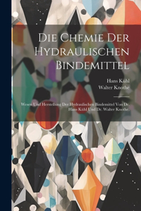 Chemie der hydraulischen Bindemittel